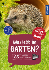 Was lebt im Garten? Kindernaturf&uuml;hrer - B&auml;rbel Oftring