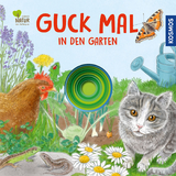 Guck mal in den Garten - Lisa Apfelbacher, Regina Schwarz