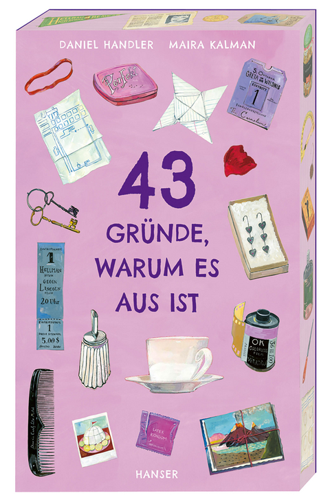 43 Gr&uuml;nde, warum es aus ist - Daniel Handler