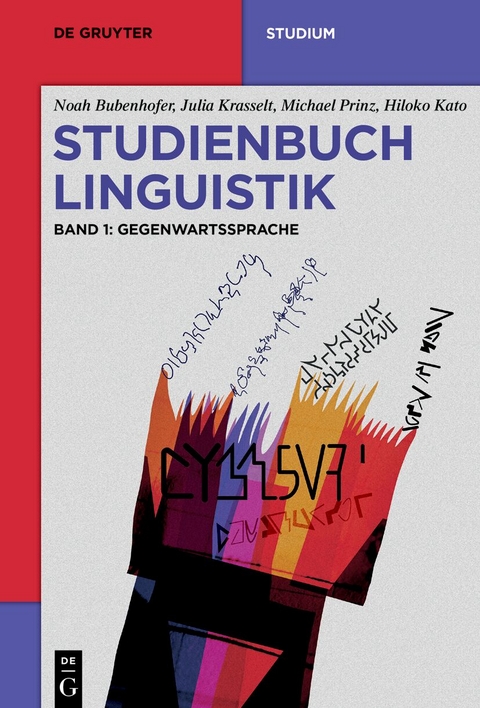 Studienbuch Linguistik - Noah Bubenhofer, Julia Krasselt, Michael Prinz, Hiloko Kato