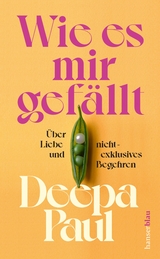 Wie es mir gef&auml;llt - Deepa Paul