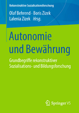 Autonomie und Bew&auml;hrung - 