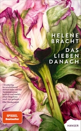 Das Lieben danach - Helene Bracht