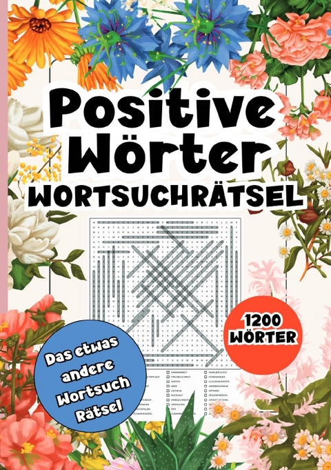 Wortsuchr&auml;tsel Positive W&ouml;rter- 1200 W&ouml;rter - Holger Getz