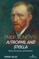 Philip Sidney&rsquo;s Astrophil and Stella - Derek Soles