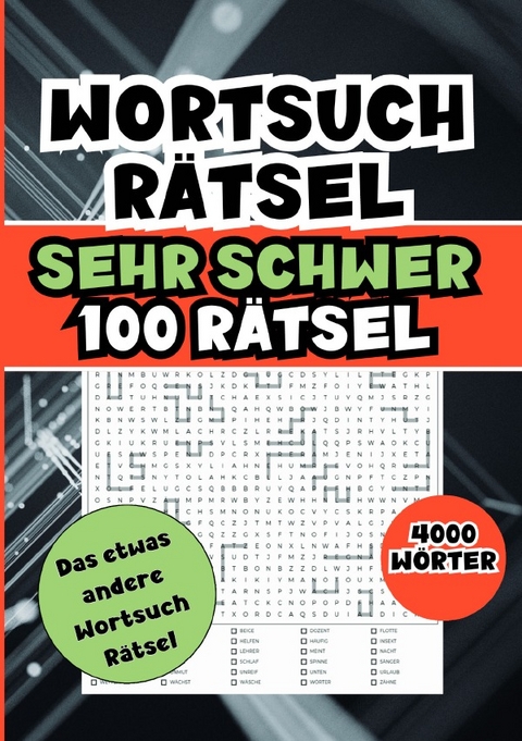 Wortsuchr&auml;tsel schwer- 4000 W&ouml;rter - Holger Getz