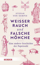 Wei&szlig;er Rauch und falsche M&ouml;nche - Stefan Von Kempis