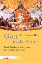 Gott in die Mitte - 