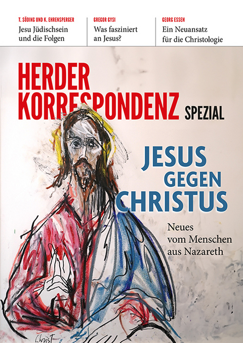 Jesus gegen Christus - Kathy Ehrensperger, Thomas Söding, Annette Pehnt