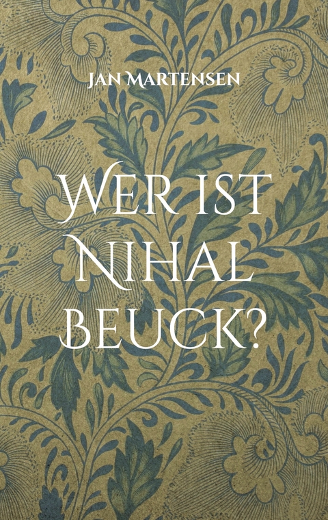 Wer ist Nihal Beuck? - Jan Martensen