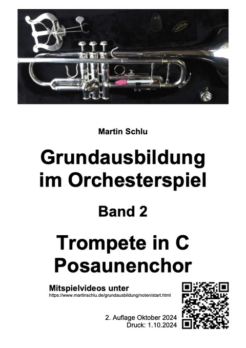 Grundausbildung im Orchesterspiel, Trompete in C / Posaunenchor, Band 2 - Martin Schlu