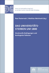 Das Universit&auml;tssterben um 1800 - 