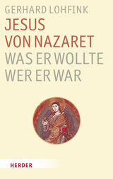 Jesus von Nazaret - Gerhard Lohfink