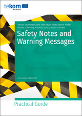 Safety Notes and Warning Messages - Jens-Uwe Heuer-James, Roland Schmeling, Matthias Schulz, Martin Tillmann, Martin Rieder, Torsten Gruchmann, Elisabeth Gr&auml;fe