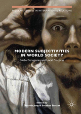 Modern Subjectivities in World Society - 
