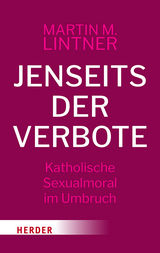 Jenseits der Verbote - Martin M. Lintner