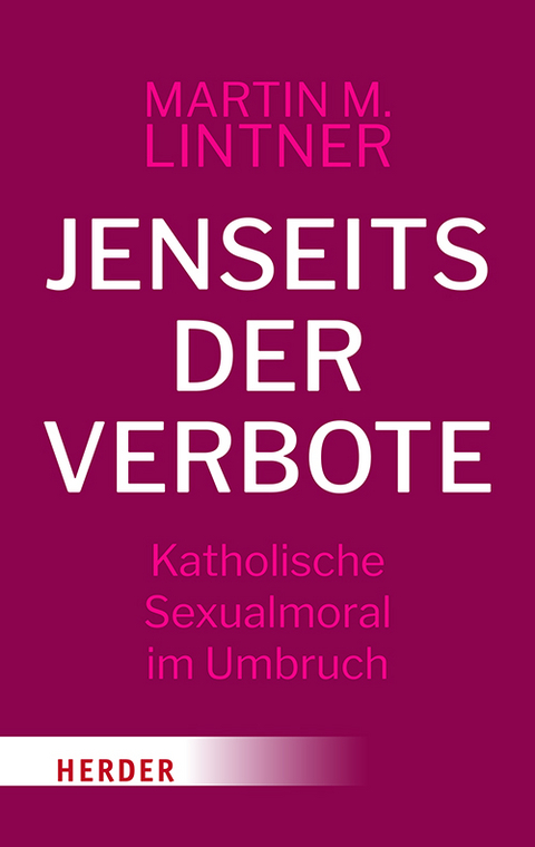 Jenseits der Verbote - Martin M. Lintner