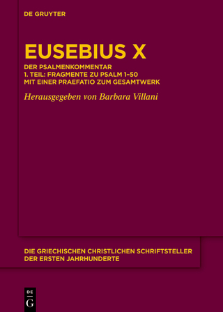 Eusebius Caesariensis: Eusebius Werke. Kommentar zu den Psalmen / Eusebius X