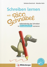 Schreiben lernen mit Rico Schnabel, Druckschrift - Stefanie Drecktrah, Mareike Hahn