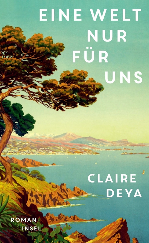 Eine Welt nur f&uuml;r uns - Claire Deya