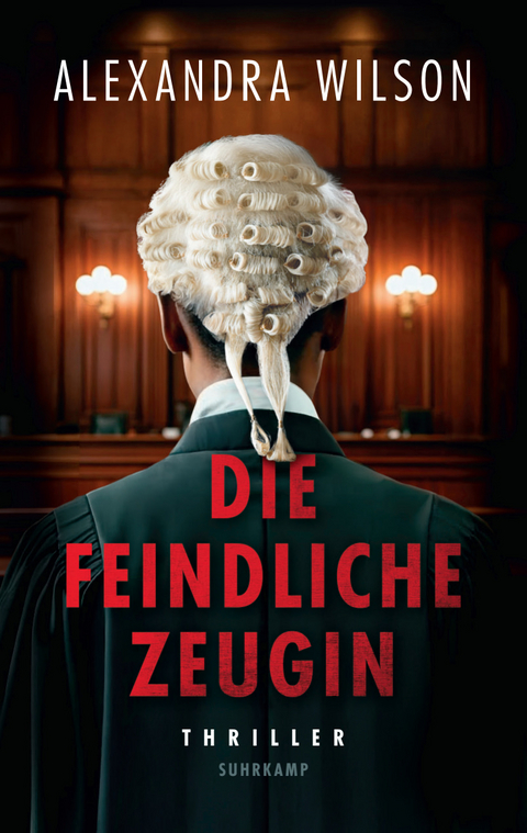 Die feindliche Zeugin - Alexandra Wilson