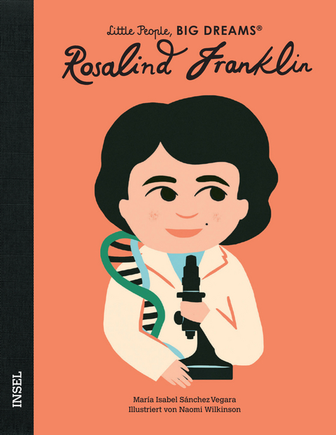 Little People, Big Dreams – Rosalind Franklin - María Isabel Sánchez Vegara