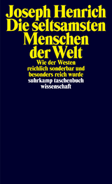 Die seltsamsten Menschen der Welt - Joseph Henrich