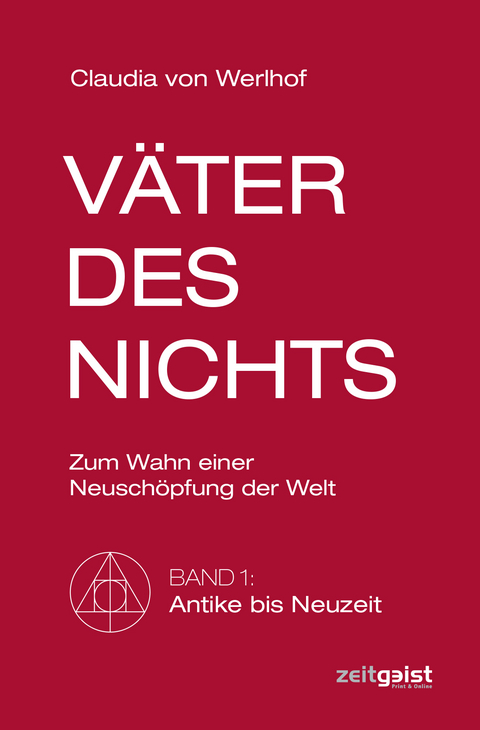 V&auml;ter des Nichts - Claudia von Werlhof