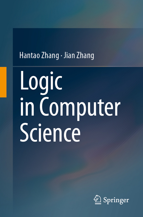 Logic in Computer Science - Hantao Zhang, Jian Zhang