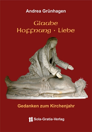 Glaube Hoffnung Liebe