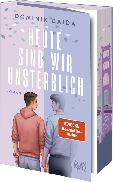Heute sind wir unsterblich - Dominik Gaida