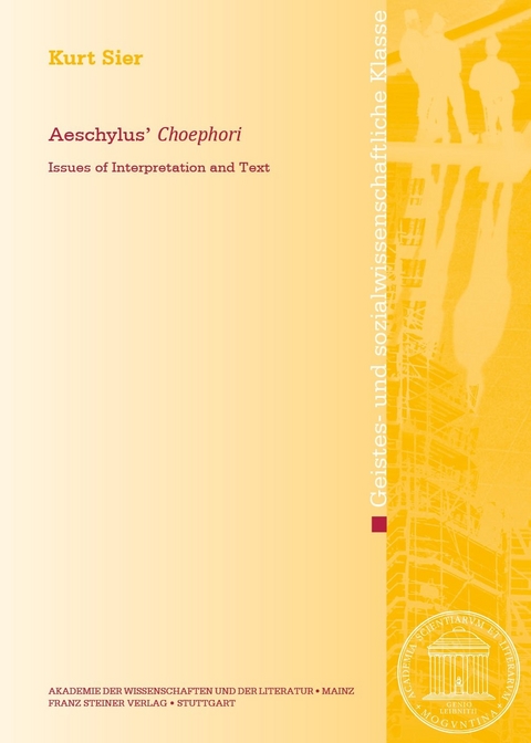 Aeschylus&rsquo; "Choephori" - Kurt Sier
