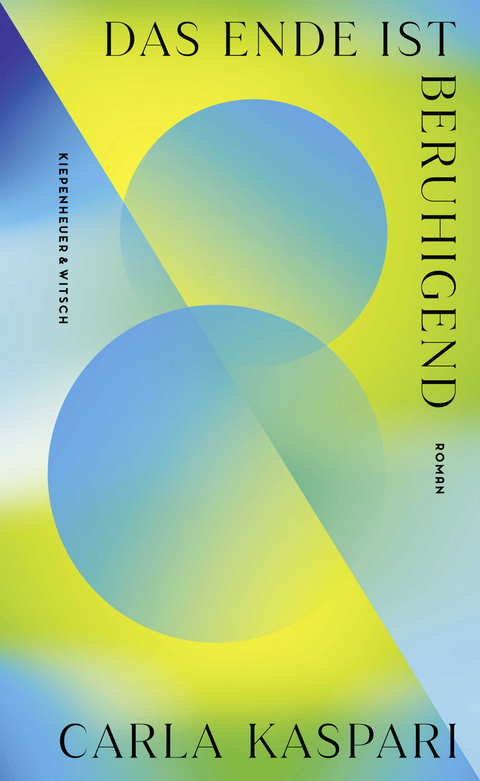 Das Ende ist beruhigend - Carla Kaspari