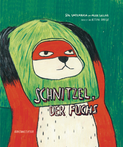 Schnitzel, der Fuchs - Sol Undurraga