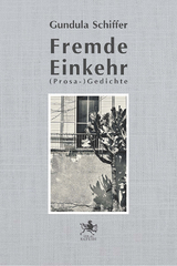Fremde Einkehr - Gundula Schiffer