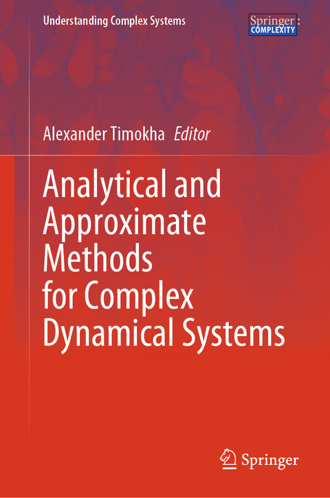 Analytical and Approximate Methods for Complex Dynamical Systems - 