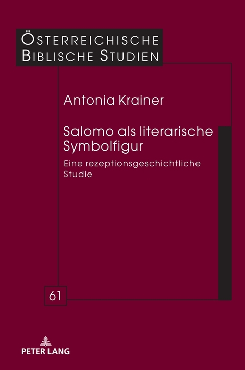 Salomo als literarische Symbolfigur - Antonia Krainer