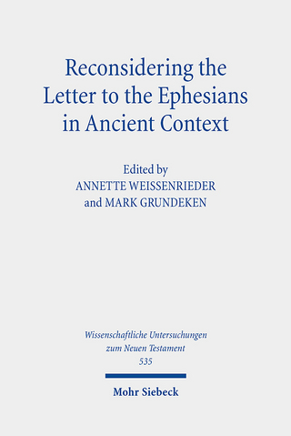 Reconsidering the Letter to the Ephesians in Ancient Context