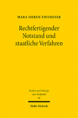 Rechtfertigender Notstand und staatliche Verfahren - Mara Sieren-Tietmeyer