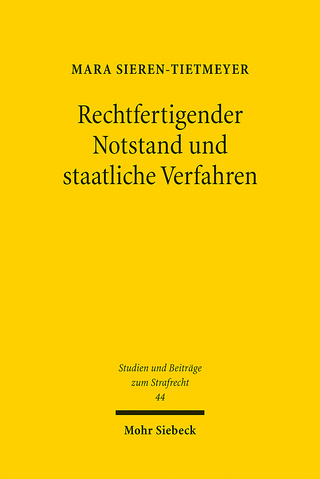 Rechtfertigender Notstand und staatliche Verfahren