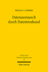 Datenaustausch durch Datentreuhand - Pascal T. Sierek
