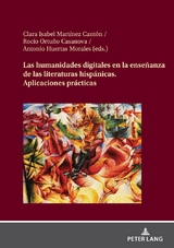 Las humanidades digitales en la ense&ntilde;anza de las literaturas hisp&aacute;nicas - 