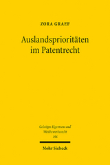 Auslandspriorit&auml;ten im Patentrecht - Zora Graef
