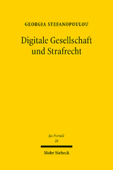 Digitale Gesellschaft und Strafrecht - Georgia Stefanopoulou
