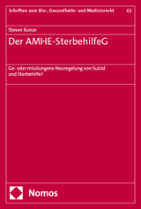 Der AMHE-SterbehilfeG - Steven Kunze