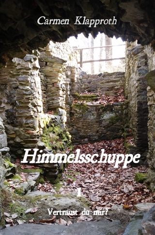 Himmelsschuppe / Himmelsschuppe Teil 1