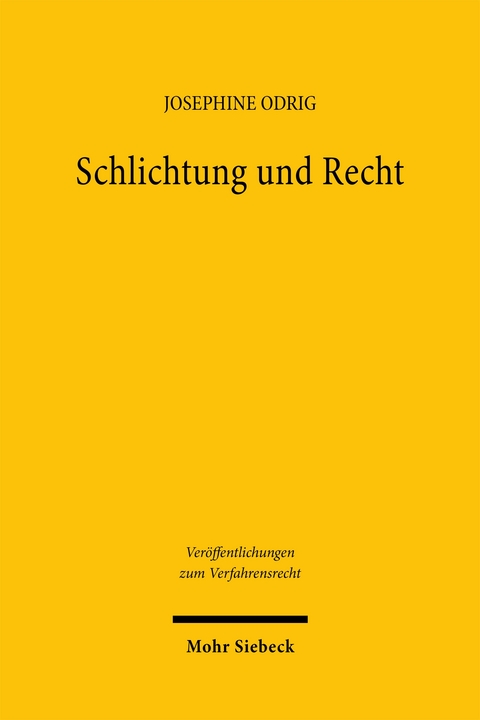 Schlichtung und Recht - Josephine Odrig
