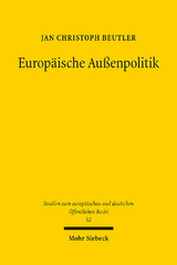 Europ&auml;ische Au&szlig;enpolitik - Jan Christoph Beutler