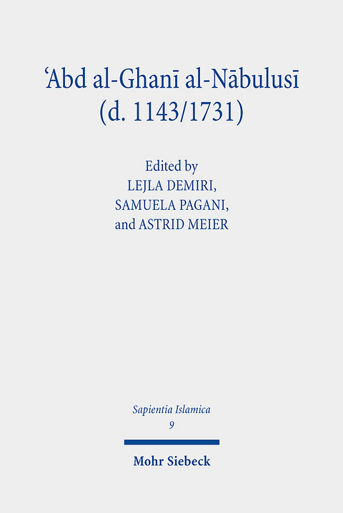 ʽAbd al-Ghanī al-Nābulusī (d. 1143/1731) - 