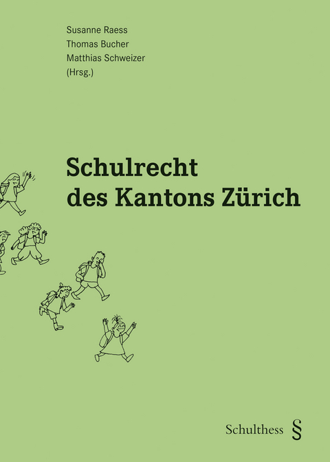 Schulrecht des Kantons Z&uuml;rich - Raess Susanne
